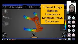 Tutorial Ansys Bahasa Indonesia - Memulai Ansys Discovery