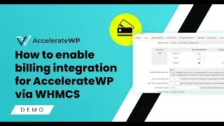 How to enable billing integration for Accelerate WordPress via WHMCS