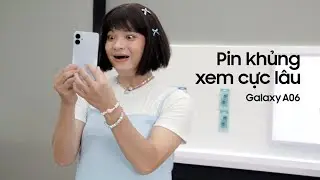 Galaxy A06 Pin cực bền bỉ, giải trí cực lâu | Samsung