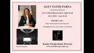 An'ı Göstergelerle Okumak - Alev Fatoş Parsa 08.11.2023