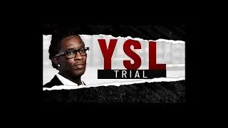 Young Thug Rico Trail: - Day 93 - Judge Glanville Recused & Maybe Called As A Witness?? Mistrail??