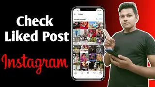 How To Check Liked Posts On Instagram 2022 | Instagram Liked Posts Not Showing
