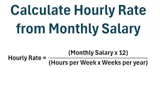 How to Calculate Hourly Rate from Monthly Salary