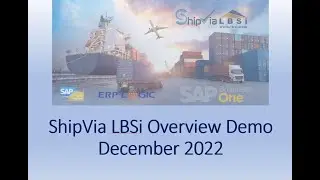 SAP Business One Shipping Add-on ShipVia: Overview Webinar Dec 28 2022