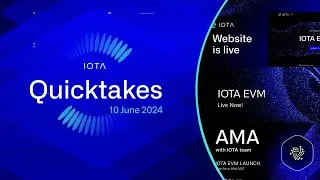 IOTA Quicktakes 10.06.2024: IOTA EVM Mainnet Is Here - LayerZero Integration, AMA, Website & more!