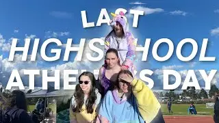 my last highschool athletics day ever