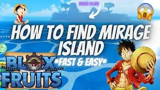HOW TO FIND MIRAGE ISLAND (*FASTEST WAY*) Blox Fruits