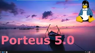 Porteus 5.0 Full Tour