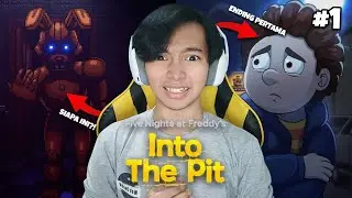 Dapet Ending Pertama - Five Nights At Freddy's Into The Pit #1