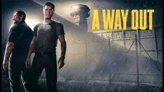 Побег из выхода  / A Way Out 18+