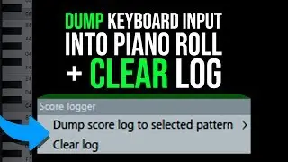 How To Dump Keyboard Input Into Piano Roll & Clear Log! FL Studio 20 Tutorial