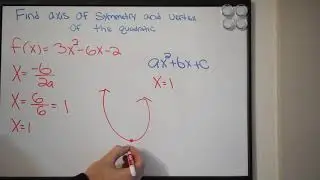 Find the Axis of Symmetry and Vertex of a Quadratic in Standard Form