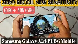 Samsung Galaxy A24 ki PUBG Mobile Sensitivity Setting 🔥 Samsung Galaxy A24 PUBG Mobile Sensitivity