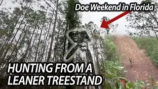 Tips to Prep Your Leaner Treestand and Shoot Accurately From it! Doe Weekend Hunt in Florida!