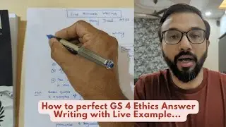Live Ethics GS 4 Answer Writing for UPSC by Manuj Jindal IAS AIR 53 