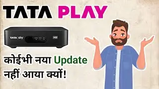 TATA PLAY No New Updates || Tata Play HD Setup Box Price Update in 2024.
