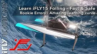 Learn foiling on iFLY, the forgiving foiler / Making progress in a fast and fun way