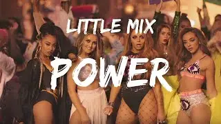 Little Mix - Power (Lyric)