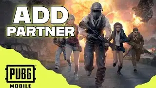 How to Add Partner in Pubg Mobile 2025?