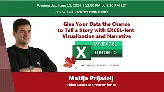 MS Excel Toronto - Give Your Data the Chance to Tell a Story with EXCEL lent Visualization