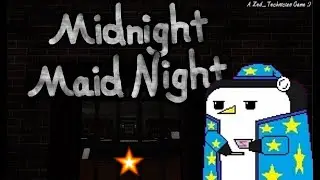 Midnight Maid Night