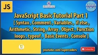 Javascript Basic Tutorial Quick Start | Syntax,Helloworld,Variables ,Basic Events,Arithmetic