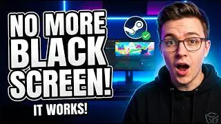 How to Fix Steam Black Screen (Quick Guide)