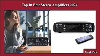 ✅ Top 10 Best Stereo Amplifiers 2024 |  Best Stereo Amplifiers