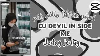 Tutorial edit video DJ devil in side me - Capcut