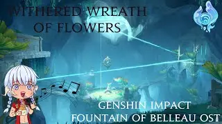 Genshin Impact - Withered Wreath of Flowers 1 Hour Loop OST