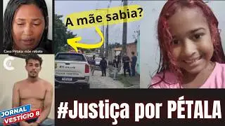 Caso PÉTALA: O Caso que PARALIZOU o Brasil essa Semana  #noticias