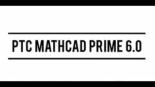 PTC Mathcad Prime (Pipe Design)