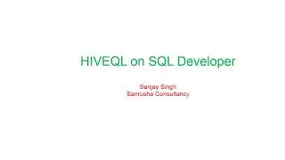 Accessing HIVESQL through SQL Developer