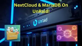 Installing NextCloud and MariaDB On UnRaid With Reverse Proxy