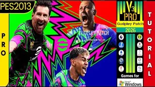 PES 2013 - Gudpley Patch Season 2026 | Summer Trasnfer (PC) | TUTORIAL