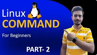 Linux Command for Beginners - Part - 2 | Linux Terminal | Bash Terminal in Hindi by Devendra