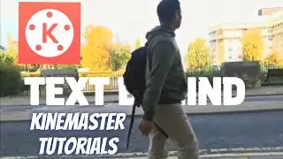 How to create text behind a person or an object using KineMaster  / KineMaster  tutorials