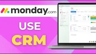 How to Use Monday.com CRM  Manage Leads, Pipelines, Tickets & More