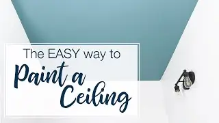 How to Easily Paint a Ceiling