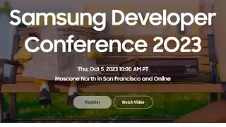 COME TO SAMSUNG DEVELOPER CONFERENCE 2023
