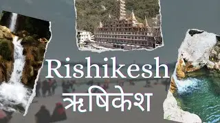 Rishikesh Tourist Places | Best 10 Places to Visit in Rishikesh #rishikesh #travel