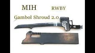 MIH – RWBY GAMBOL SHROUD 2.0 – DIY REPLICA