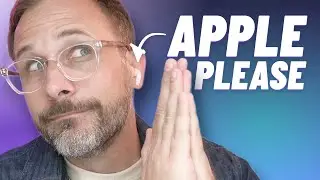 How Apple can fix* AirPods Pro 3