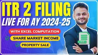 Mastering ITR 2 Filing for AY 2024-25: Comprehensive Guide for ITR Filing ft 