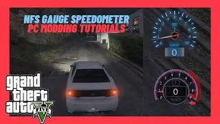 2022 PC Modding Tutorials: How To Install The NFS Speedometer & Timer Mod In SP