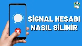 Signal Hesap Silme Nasıl Yapılır - Signal Hesabı Nasıl Silinir 2021