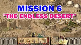 Stronghold Crusader | Crusader First Edition Trail | Mission 6 (The Endless Desert)