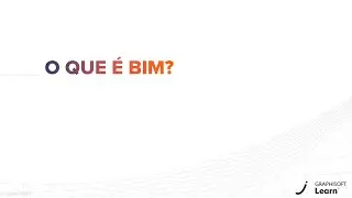 O que é BIM? - Introdução ao ARCHICAD