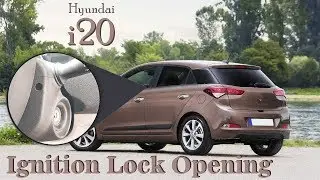 Hyundai i20 Ignition Lock Opening (For Repair Purpose)