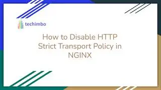 How to Disable HSTS in NGINX